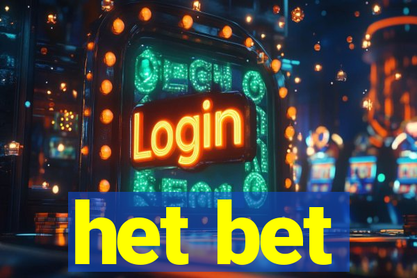 het bet